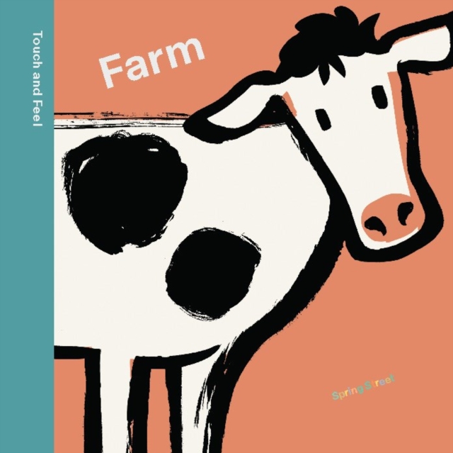 Spring Street Touch and Feel: Farm - 