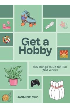 Coperta cărții 'Get a Hobby - Jasmine Cho'
