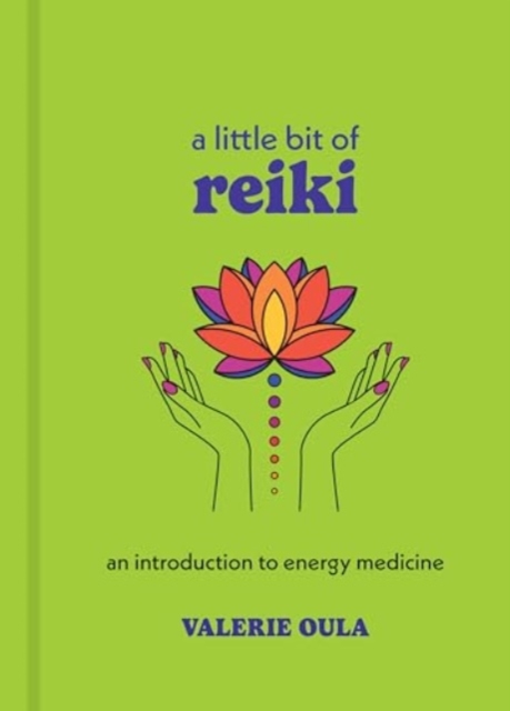 Little Bit of Reiki - Valerie Oula