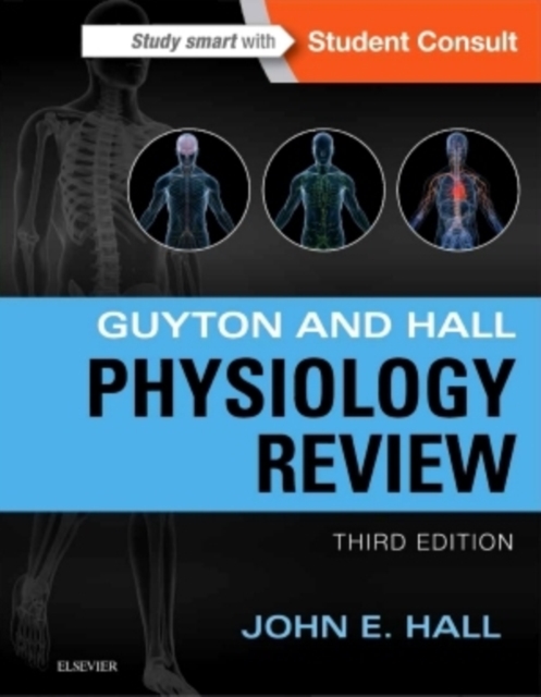 Guyton & Hall Physiology Review - John E. Hall