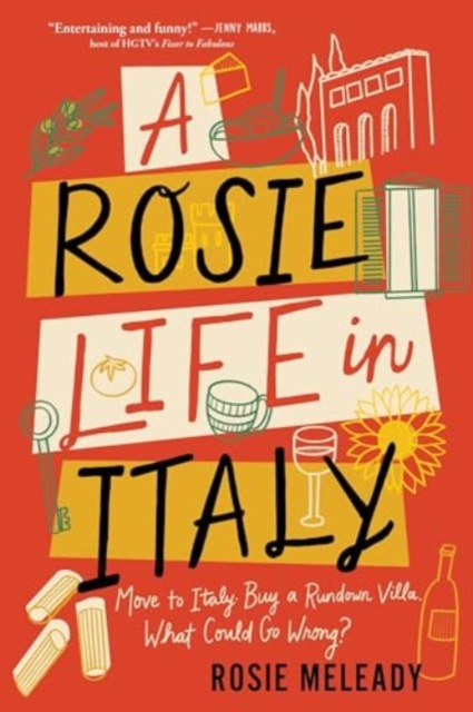Rosie Life in Italy - Rosie Meleady