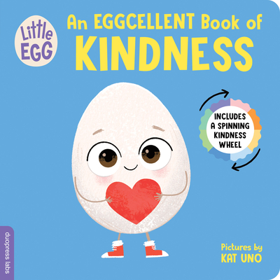 Little Egg: An Eggcellent Book of Kindness - 