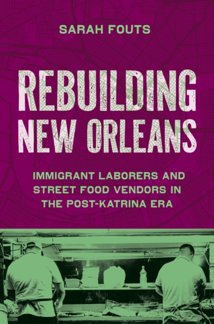 Rebuilding New Orleans - Sarah (university Of Maryland Baltimore County) Fouts