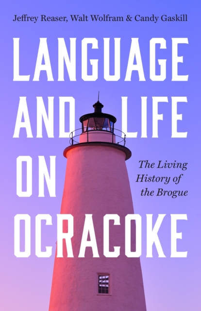 Language and Life on Ocracoke - Jeffrey (north Carolina State University)|wolfram Reaser