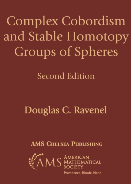 Complex Cobordism and Stable Homotopy Groups of Spheres - Douglas C. Ravenel