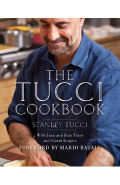 Coperta cărții 'Tucci Cookbook - Stanley Tucci'
