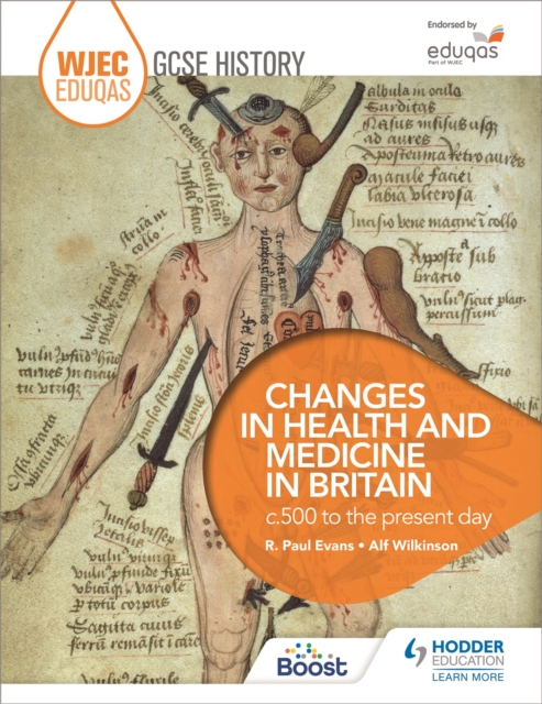 WJEC Eduqas GCSE History: Changes in Health and Medicine in Britain, c.500 to the present day - R. Paul|wilkinson Evans