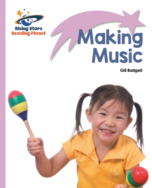 Reading Planet - Making Music - Lilac: Lift-off - Gill Budgell