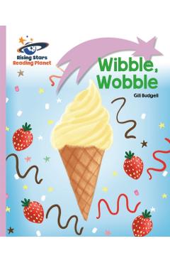 Coperta cărții 'Reading Planet - Wibble, Wobble - Lilac: Lift-off - Gill Budgell'