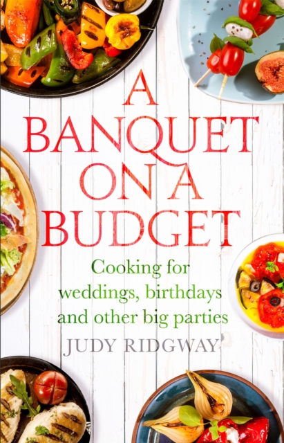 Banquet on a Budget - Judy Ridgway