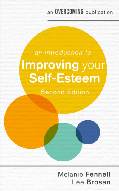 An Introduction to Improving Your Self-Esteem, 2nd Edition - Leonora|fennell Brosan