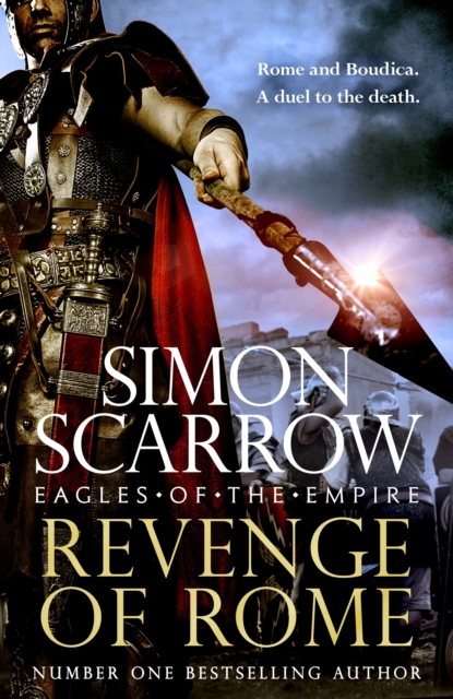 Revenge of Rome (Eagles of Empire 23) - Simon Scarrow