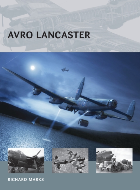 Avro Lancaster - Richard Marks