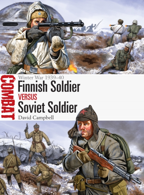 Finnish Soldier vs Soviet Soldier - David Campbell