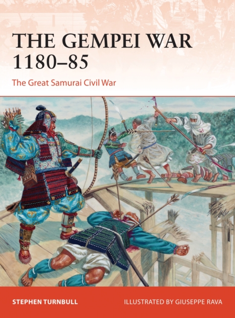 Gempei War 1180?85 - Stephen (author) Turnbull