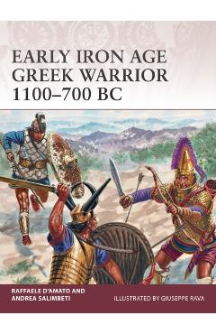 Poza produsului Early Iron Age Greek Warrior 1100–700 BC - Raffaele (author)|salimbeti D’amato