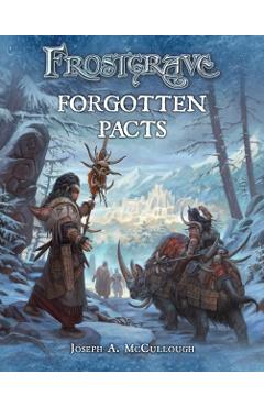Coperta cărții 'Frostgrave: Forgotten Pacts - Joseph A. (author) Mccullough'
