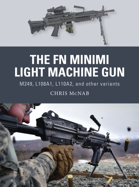 FN Minimi Light Machine Gun - Chris Mcnab