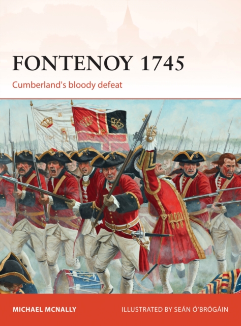 Fontenoy 1745 - Michael Mcnally