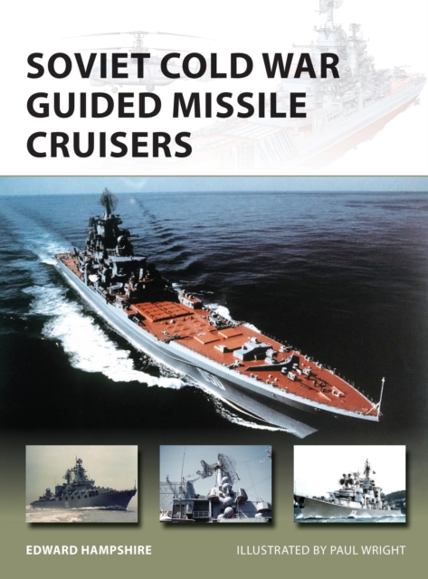 Soviet Cold War Guided Missile Cruisers - Dr Edward (author) Hampshire