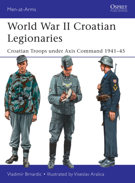 World War II Croatian Legionaries - Vladimir Brnardic