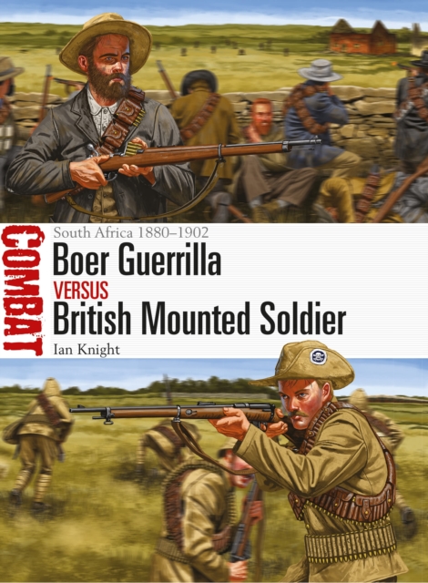 Boer Guerrilla vs British Mounted Soldier - Ian Knight