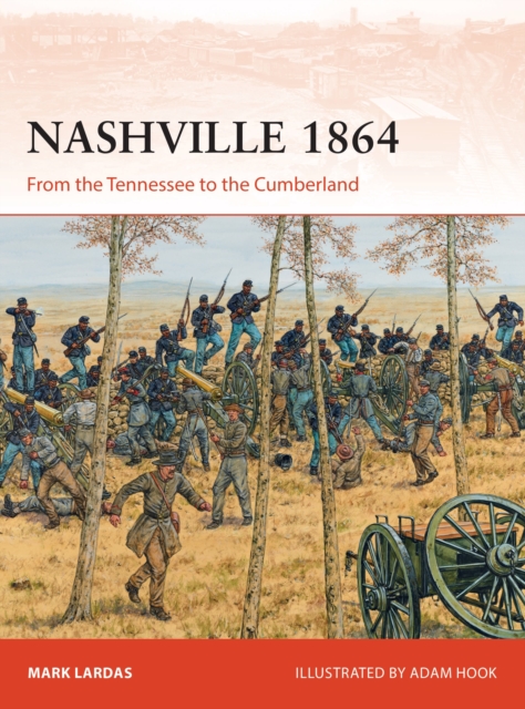 Nashville 1864 - Mark Lardas