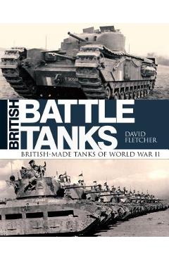 Coperta cărții 'British Battle Tanks - David Fletcher'