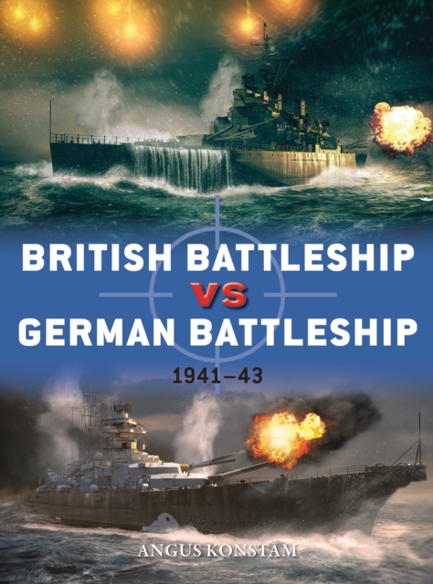 British Battleship vs German Battleship - Angus Konstam