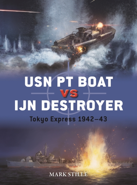 USN PT Boat vs IJN Destroyer - Mark (author) Stille