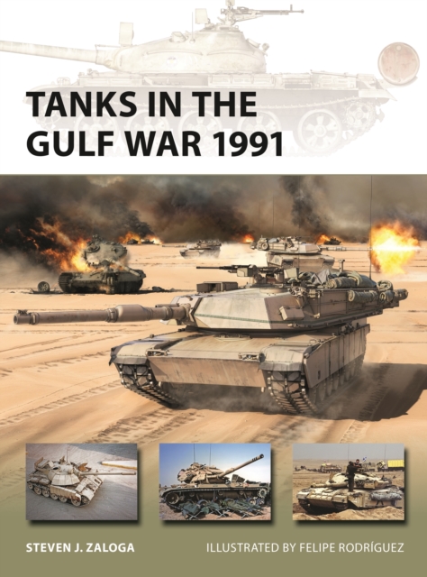 Tanks in the Gulf War 1991 - Steven J. (author) Zaloga