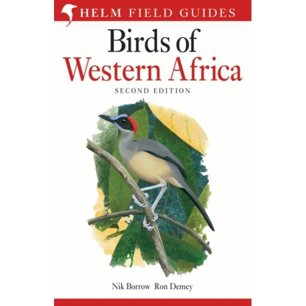 Field Guide to Birds of Western Africa - Nik Borrow