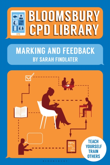 Bloomsbury CPD Library: Marking and Feedback - Sarah|cpd Library Findlater