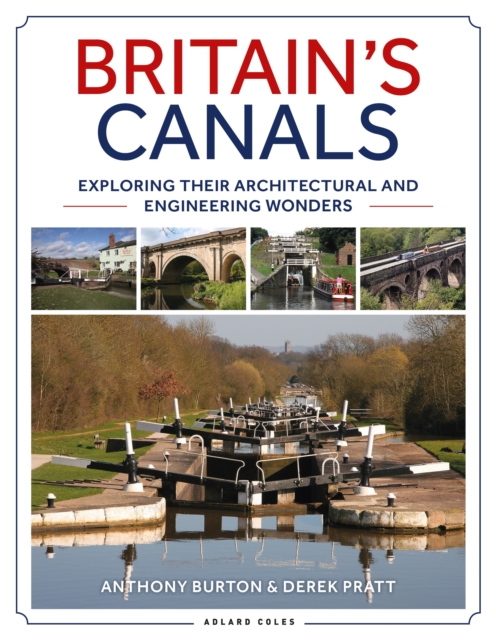 Britain's Canals - Anthony|pratt Burton