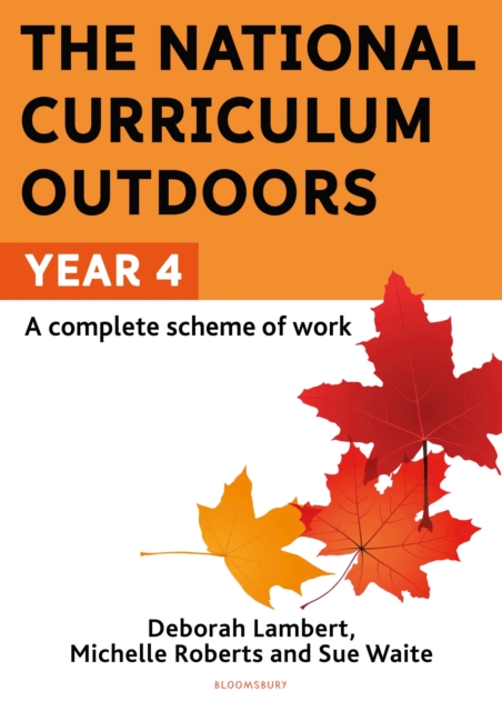 National Curriculum Outdoors: Year 4 - Sue|roberts Waite