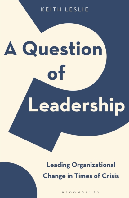 Question of Leadership - Keith Leslie