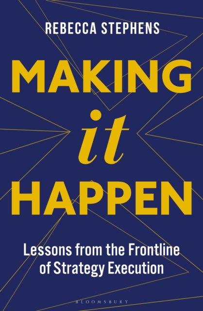 Making It Happen - Rebecca Stephens Mbe