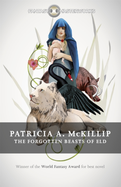 Forgotten Beasts of Eld - Patricia A. Mckillip