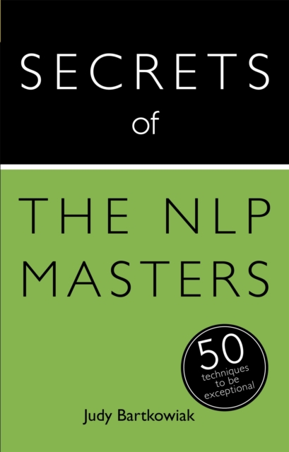 Secrets of the NLP Masters - Judy Bartkowiak