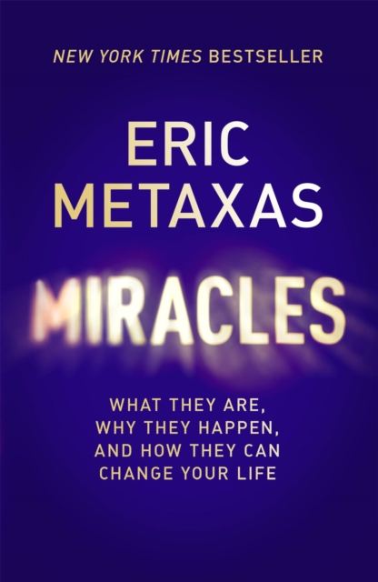 Miracles - Eric Metaxas