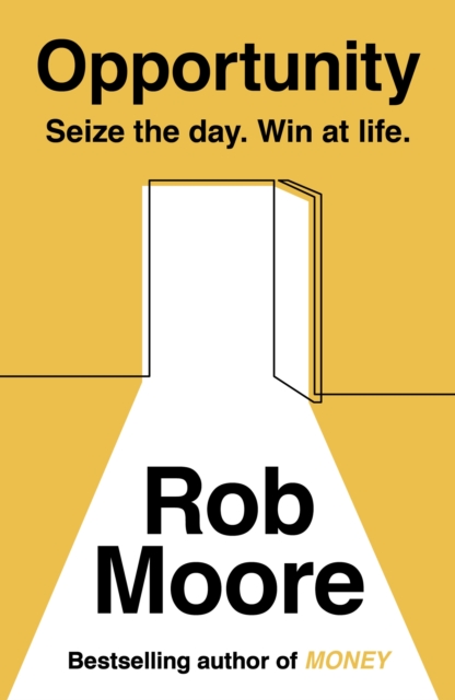 Opportunity - Rob Moore