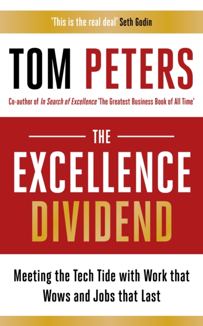 Excellence Dividend - Tom Peters