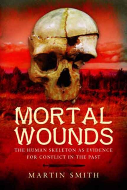 Mortal Wounds - Martin Smith