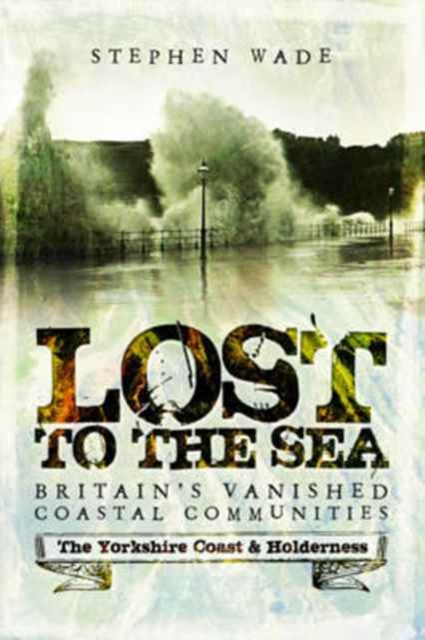 Lost to the Sea - Stephen Wade