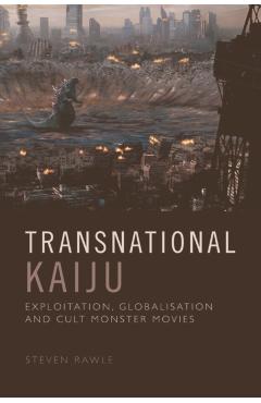 Transnational Kaiju -