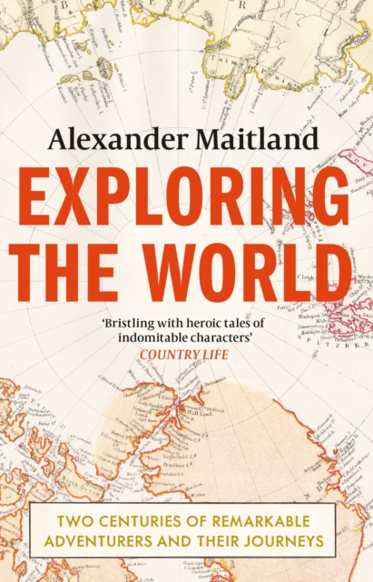 Exploring the World - Alexander Maitland