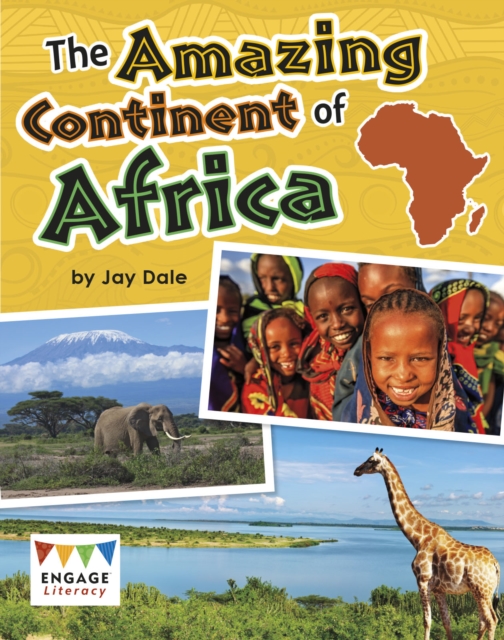 Amazing Continent of Africa - Jay Dale