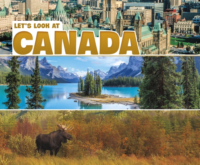 Let's Look at Canada - Joy Frisch-schmoll