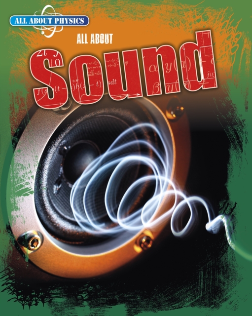 All About Sound - Anna Claybourne