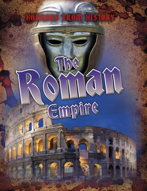 Roman Empire - Louise Spilsbury